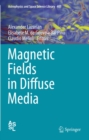 Magnetic Fields in Diffuse Media - eBook