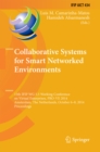 Collaborative Systems for Smart Networked Environments : 15th IFIP WG 5.5 Working Conference on Virtual Enterprises, PRO-VE 2014, Amsterdam, The Netherlands, October 6-8, 2014, Proceedings - eBook