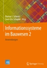 Informationssysteme im Bauwesen 2 : Anwendungen - eBook