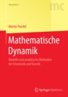Mathematische Dynamik : Modelle und analytische Methoden der Kinematik und Kinetik - eBook