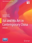 Jizi and His Art in Contemporary China : Unification - eBook