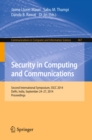 Security in Computing and Communications : Second International Symposium, SSCC 2014, Delhi, India, September 24-27, 2014. Proceedings - eBook