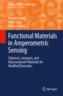 Functional Materials in Amperometric Sensing : Polymeric, Inorganic, and Nanocomposite Materials for Modified Electrodes - eBook