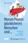 Warum Piloten gluckliche(re) Menschen sind ... : und was wir von ihnen lernen konnen - eBook