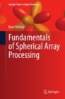 Fundamentals of Spherical Array Processing - eBook