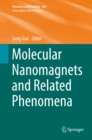 Molecular Nanomagnets and Related Phenomena - eBook