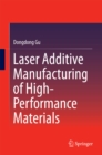 Laser Additive Manufacturing of High-Performance Materials - eBook