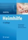 Heimhilfe : Praxisleitfaden fur die mobile Betreuung zuhause - eBook