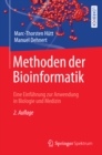 Methoden der Bioinformatik : Eine Einfuhrung zur Anwendung in Biologie und Medizin - eBook