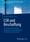 CSR und Beschaffung : Theoretische wie praktische Implikationen eines nachhaltigen Beschaffungsprozessmodells - eBook