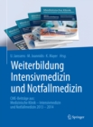 Weiterbildung Intensivmedizin und Notfallmedizin : CME-Beitage  aus: Medizinische Klinik - Intensivmedizin und Notfallmedizin 2013 - 2014 - eBook