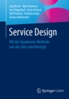 Service Design : Mit der Quadromo-Methode von der Idee zum Konzept - eBook