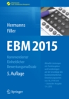 EBM 2015 - Kommentierter Einheitlicher Bewertungsmastab : Aktuelle Leistungen mit Punktangaben und Eurobetragen auf der Grundlage des bundeseinheitlichen Orientierungswertes von 10,2718 Cent - Stand d - eBook