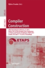 Compiler Construction : 24th International Conference, CC 2015, Held as Part of the European Joint Conferences on Theory and Practice of Software, ETAPS 2015, London, UK, April 11-18, 2015, Proceeding - eBook