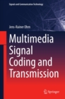Multimedia Signal Coding and Transmission - eBook