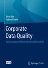 Corporate Data Quality : Voraussetzung erfolgreicher Geschaftsmodelle - eBook