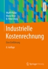 Industrielle Kostenrechnung : Eine Einfuhrung - eBook