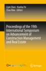 Proceedings of the 19th International Symposium on Advancement of Construction Management and Real Estate - eBook