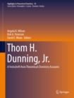 Thom H. Dunning, Jr. : A Festschrift from Theoretical Chemistry Accounts - eBook