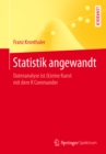 Statistik angewandt : Datenanalyse ist (k)eine Kunst mit dem R Commander - eBook