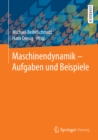 Maschinendynamik - Aufgaben und Beispiele - eBook
