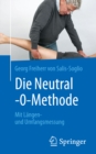 Die Neutral-0-Methode : Mit Langen- und Umfangsmessung - eBook