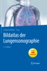 Bildatlas der Lungensonographie - eBook