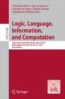 Logic, Language, Information, and Computation : 22nd International Workshop, WoLLIC 2015, Bloomington, IN, USA, July 20-23, 2015, Proceedings - Book