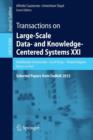 Transactions on Large-Scale Data- and Knowledge-Centered Systems XXI : Selected Papers from DaWaK 2012 - Book