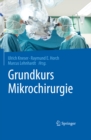 Grundkurs Mikrochirurgie - eBook