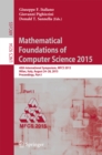 Mathematical Foundations of Computer Science 2015 : 40th International Symposium, MFCS 2015, Milan, Italy, August 24-28, 2015, Proceedings, Part I - eBook