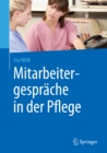 Mitarbeitergesprache in der Pflege - eBook