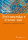 Fehlerbaumanalyse in Theorie und Praxis : Grundlagen und Anwendung der Methode - eBook