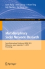 Multidisciplinary Social Networks Research : Second International Conference, MISNC 2015, Matsuyama, Japan, September 1-3, 2015. Proceedings - eBook