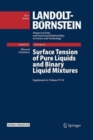 Surface Tension of Pure Liquids and Binary Liquid Mixtures : Supplement to Volume IV/24 - Book