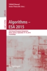 Algorithms - ESA 2015 : 23rd Annual European Symposium, Patras, Greece, September 14-16, 2015, Proceedings - eBook