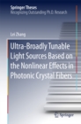 Ultra-Broadly Tunable Light Sources Based on the Nonlinear Effects in Photonic Crystal Fibers - eBook