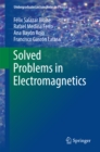 Solved Problems in Electromagnetics - eBook