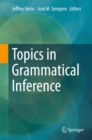 Topics in Grammatical Inference - eBook