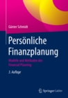 Personliche Finanzplanung : Modelle und Methoden des Financial Planning - eBook