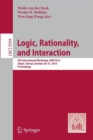 Logic, Rationality, and Interaction : 5th International Workshop, LORI 2015, Taipei, Taiwan, October 28-30, 2015. Proceedings - Book