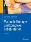 Manuelle Therapie und komplexe Rehabilitation - eBook