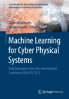 Machine Learning for Cyber Physical Systems : Selected papers from the International Conference ML4CPS 2015 - eBook
