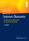 Internet-Okonomie : Grundlagen und Fallbeispiele der vernetzten Wirtschaft - eBook