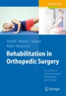 Rehabilitation in Orthopedic Surgery - Book