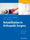 Rehabilitation in Orthopedic Surgery - eBook