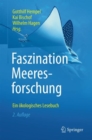 Faszination Meeresforschung : Ein okologisches Lesebuch - eBook