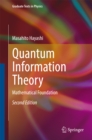 Quantum Information Theory : Mathematical Foundation - eBook