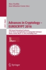 Advances in Cryptology – EUROCRYPT 2016 : 35th Annual International Conference on the Theory and Applications of Cryptographic Techniques, Vienna, Austria, May 8-12, 2016, Proceedings, Part I - Book