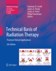 Technical Basis of Radiation Therapy : Practical Clinical Applications - Book